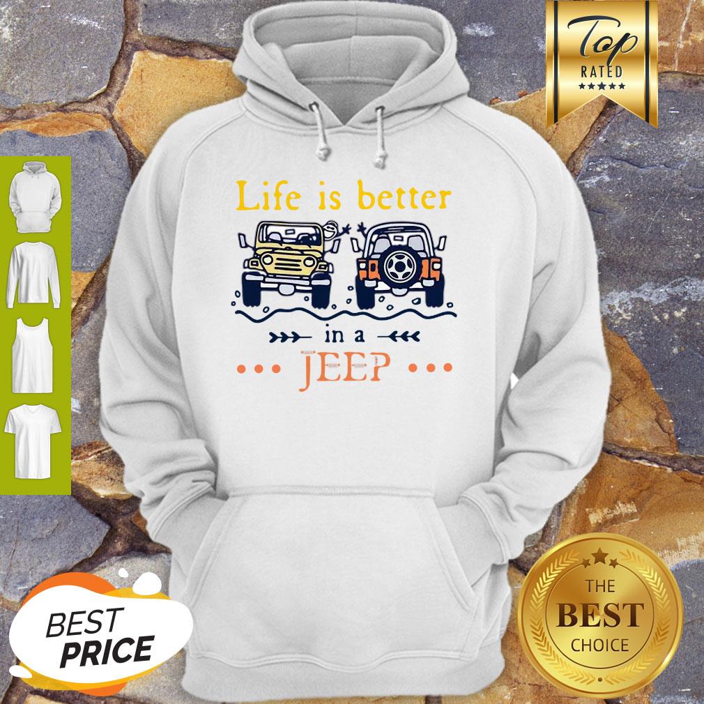 Nice Life Is Better In A Jeep Shirt - Image 5