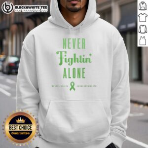 Alternative view of Hot Philadelphia Phillies Never Fightin Alone Mental Health Awareness Month Green Design T-Shirt