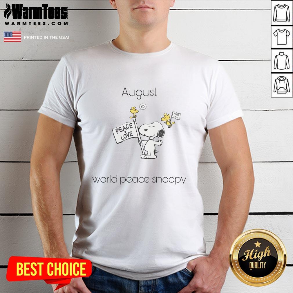 Cute August World Peace Snoopy Woodstock T-Shirt