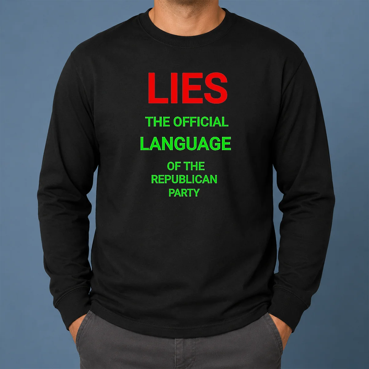 Original Lies The Official Language Of The Republican Party Shirt - Image 6