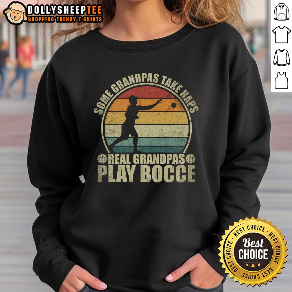 Original Some Grandpas Take Naps Real Grandpas Play Bocce Ball T-Shirt - Image 5