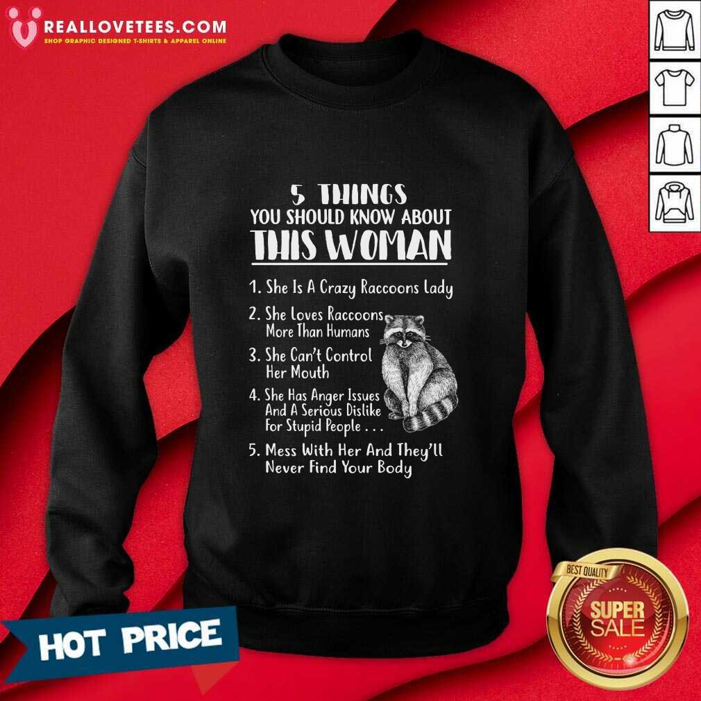 Raccoon 5 Things You Should Know About This Woman Shirt - Image 2
