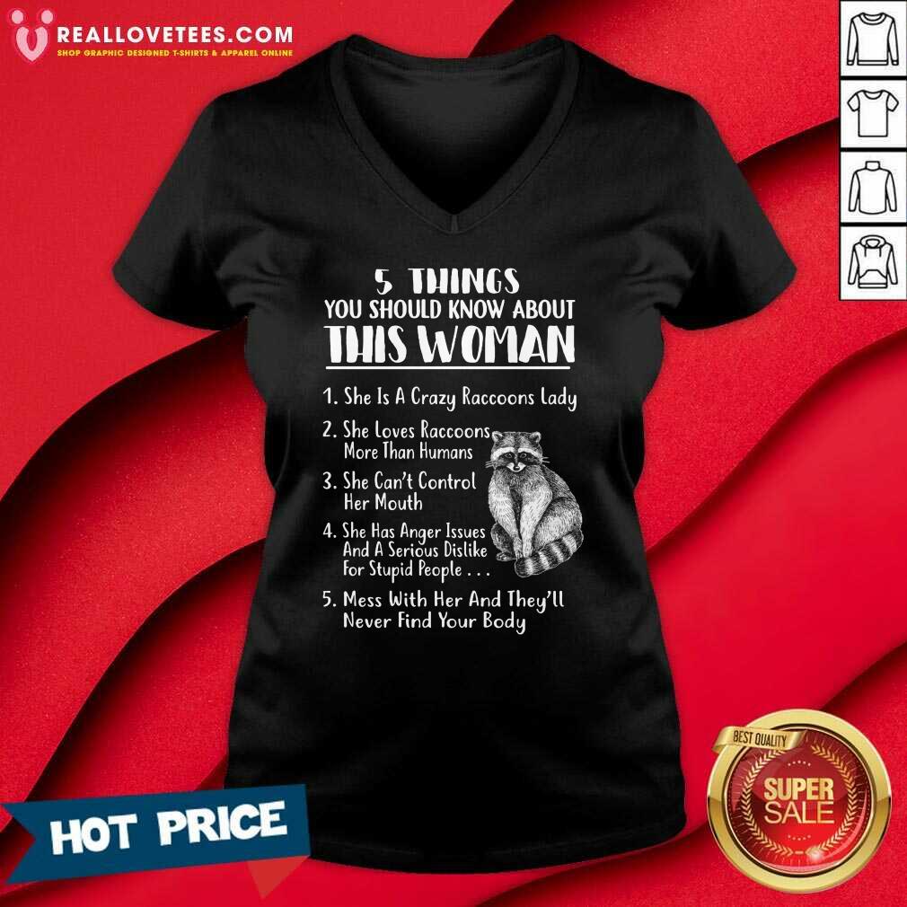 Raccoon 5 Things You Should Know About This Woman Shirt - Image 4