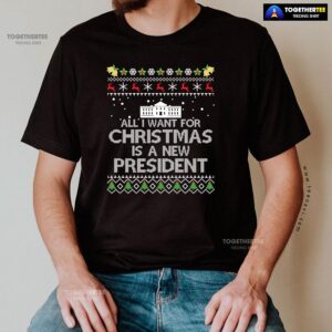 Alternative view of All I Want For Christmas Is A New President Anti Biden Ugly Christmas T-Shirt