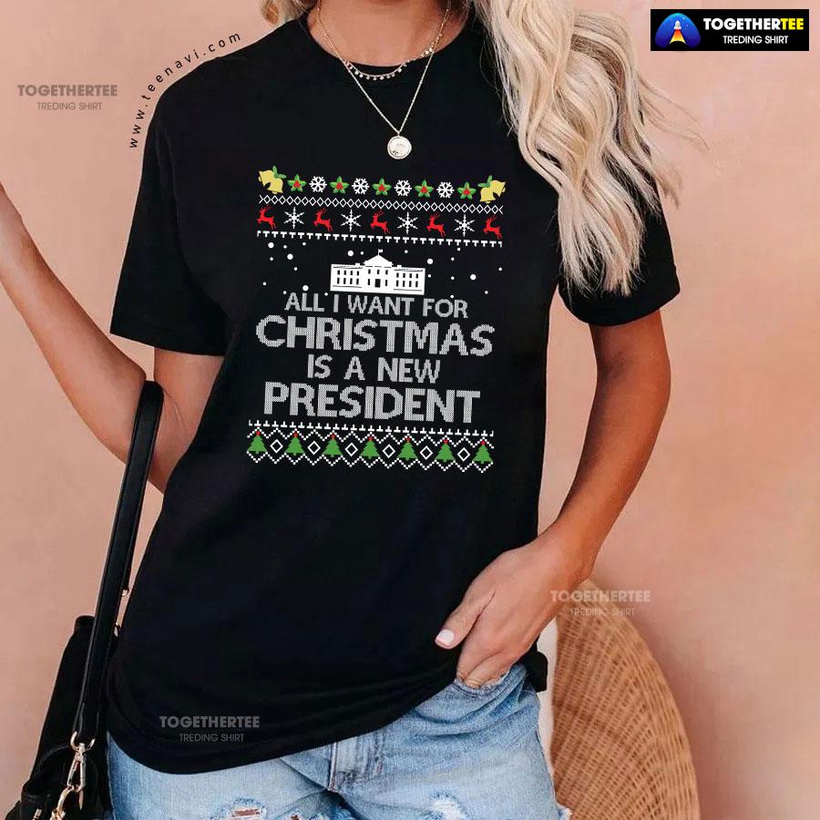 All I Want For Christmas Is A New President Anti Biden Ugly Christmas T-Shirt - Image 3
