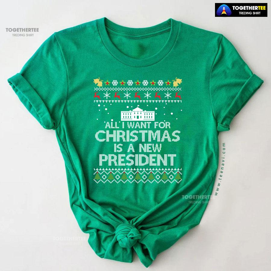All I Want For Christmas Is A New President Anti Biden Ugly Christmas T-Shirt - Image 9