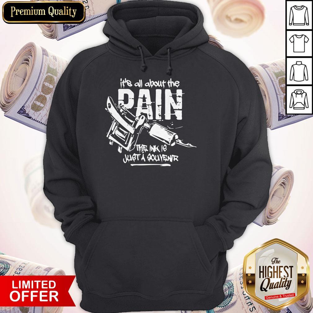 It’s All About The Dain The Ink Le Just A Souvenir Shirt - Image 3
