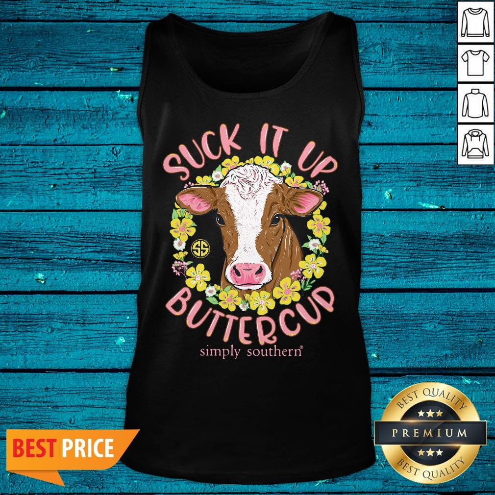 Perfect Suck It Up Buttercup Simply Southern Cow Funny Shirt - Image 4
