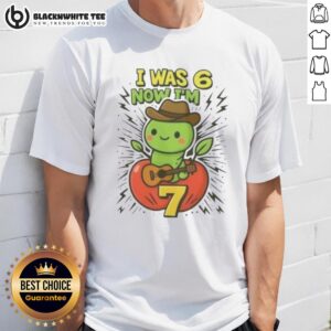 Good I Was 6 Now I'm 7 Years Old 6-7 Meme 7th Birthday T-Shirt