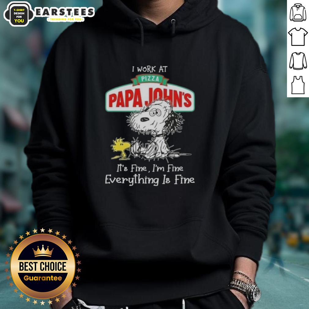 Funny Tired Snoopy And Woodstock I Work At Pizza Papa Johns It's Fine I'm Fine Everything Is Fine T-Shirt - Image 2