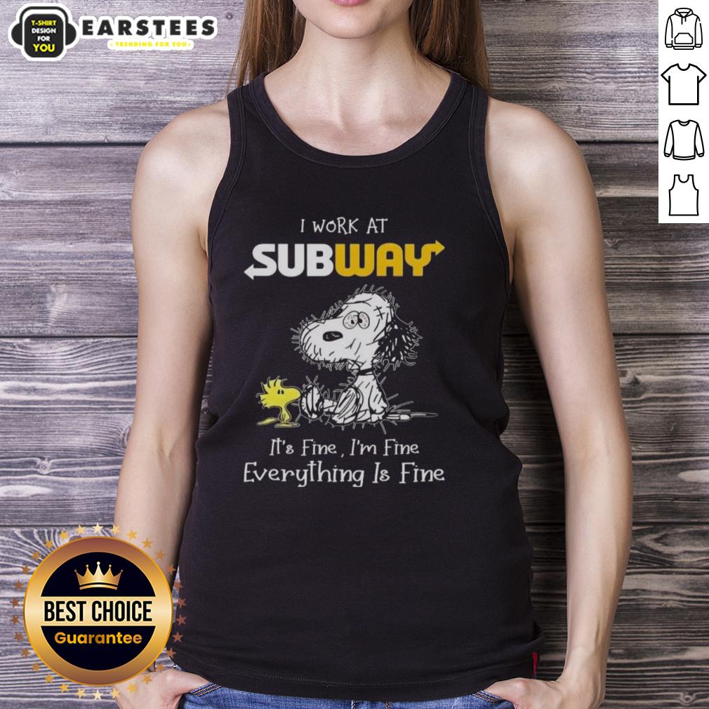 Funny Tired Snoopy And Woodstock I Work At Subway It's Fine I'm Fine Everything Is Fine T-Shirt - Image 4