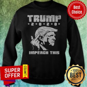 Alternative view of Official Donal Trump 2020 Impeach This Shirt