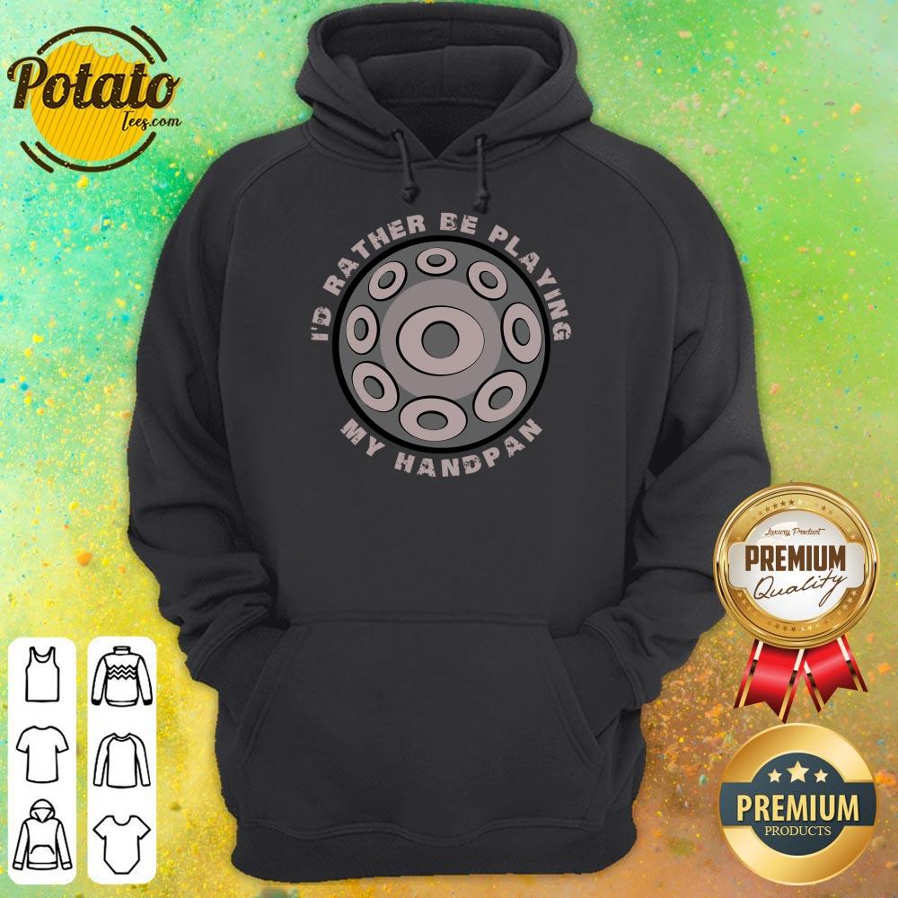 I'd Rather Be Playing My Handpan Shirt - Image 3