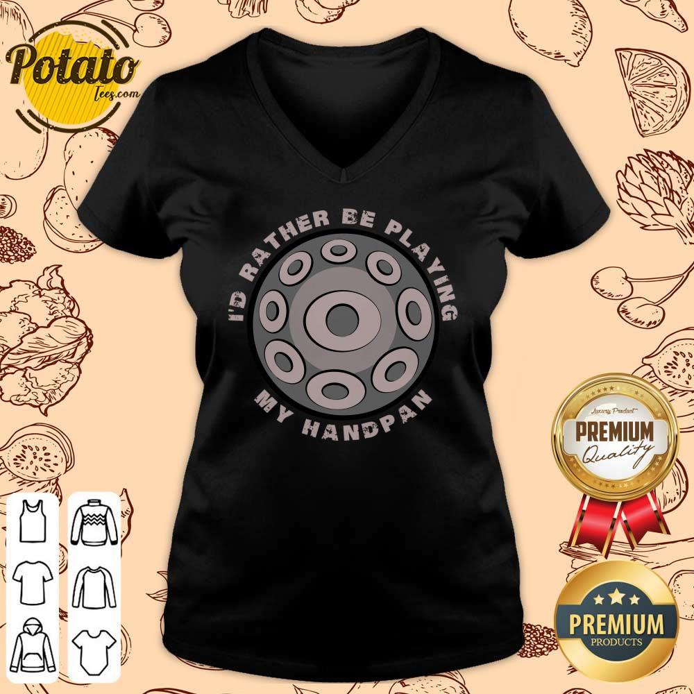 I'd Rather Be Playing My Handpan Shirt - Image 4