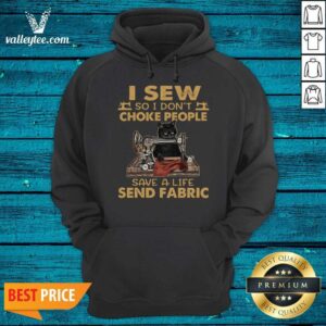 Alternative view of Top Black Cat I Sew So I Dont Choke People Save A Life Send Fabric 2021 Shirt