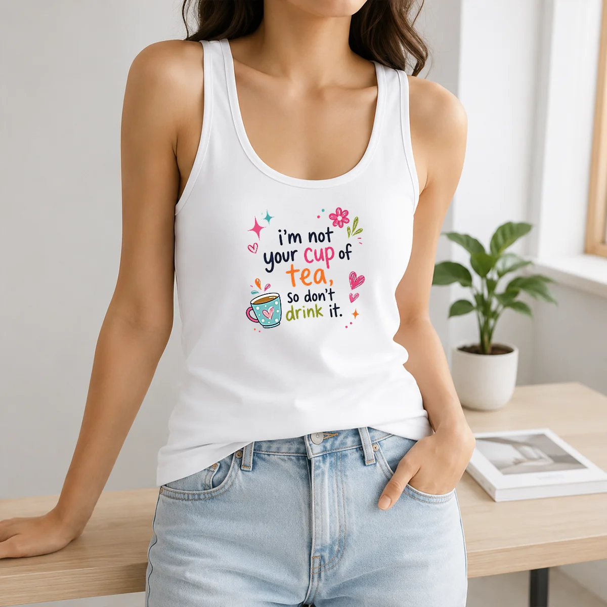 Original Im Not Your Cup Of Tea So Dont Drink It Shirt - Image 3