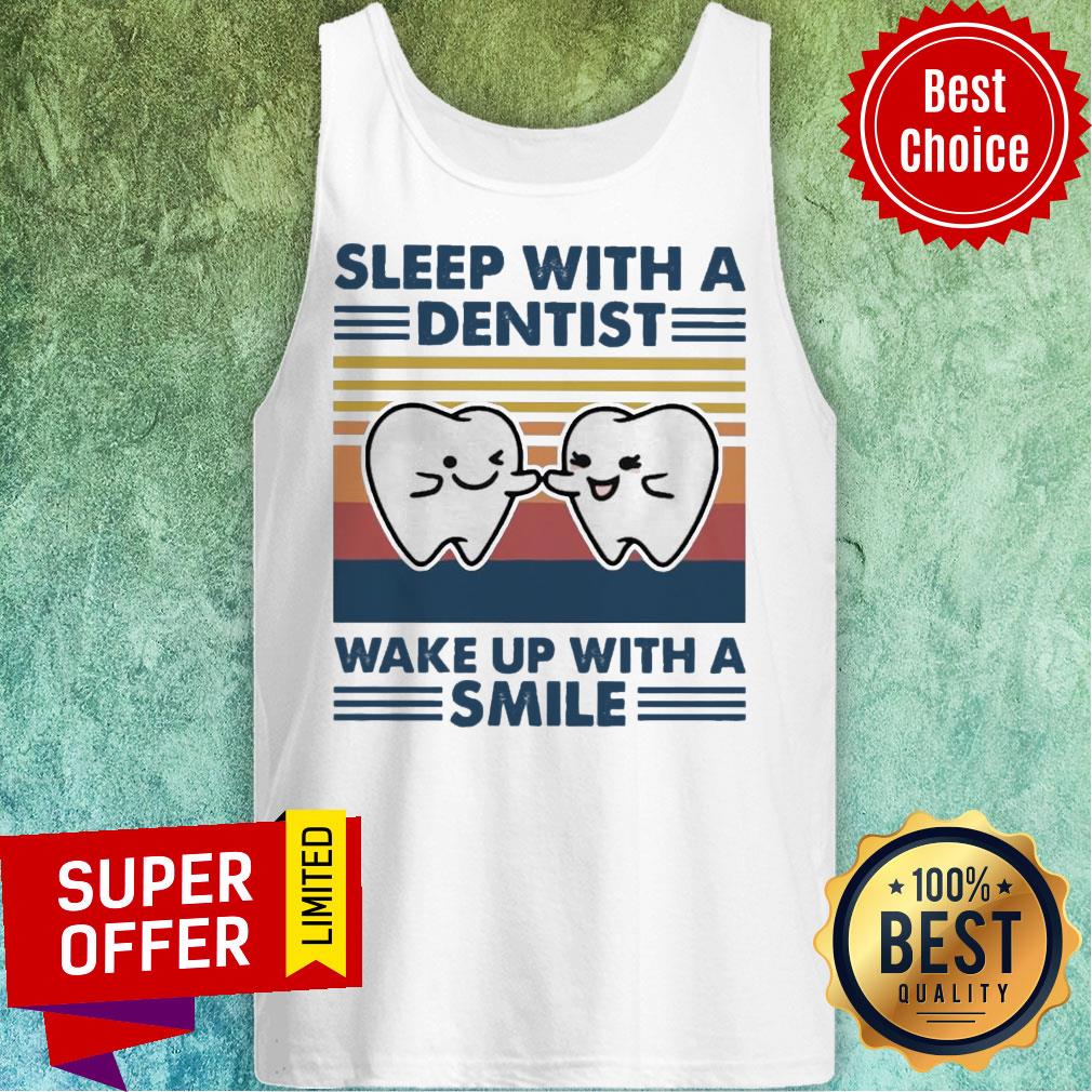Sleep With A Dentist Wake Up With A Smile Vintage Shirt - Image 3