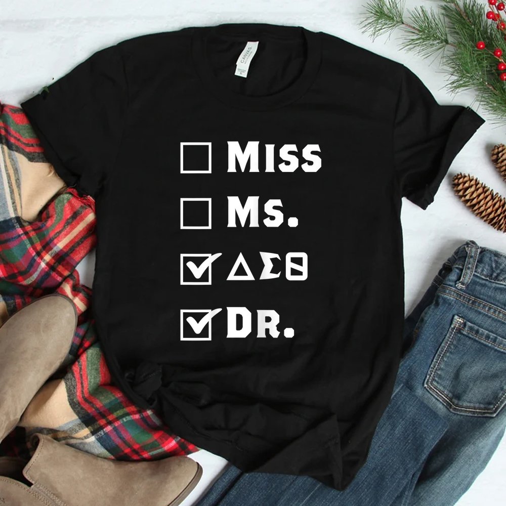 Delta Doctor Physician Sorority Sigma Sisterhood Theta Shirt