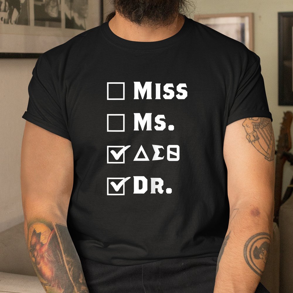Delta Doctor Physician Sorority Sigma Sisterhood Theta Shirt - Image 3