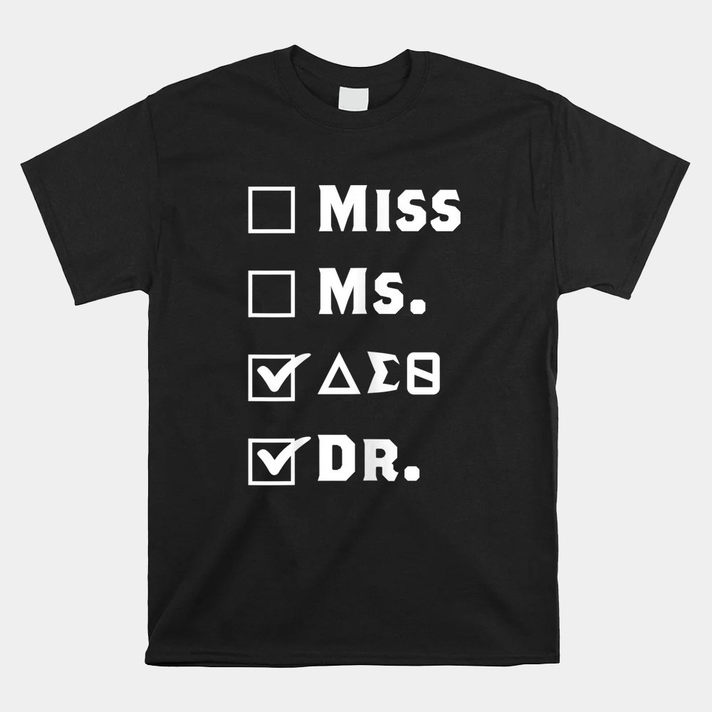Delta Doctor Physician Sorority Sigma Sisterhood Theta Shirt - Image 4