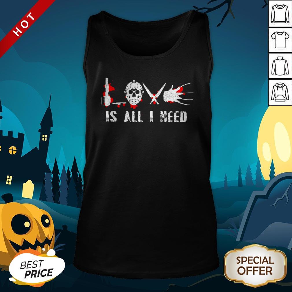 Jason Voorhees Is All I Need Premium Top Official Nice Perfect Shirt - Image 5