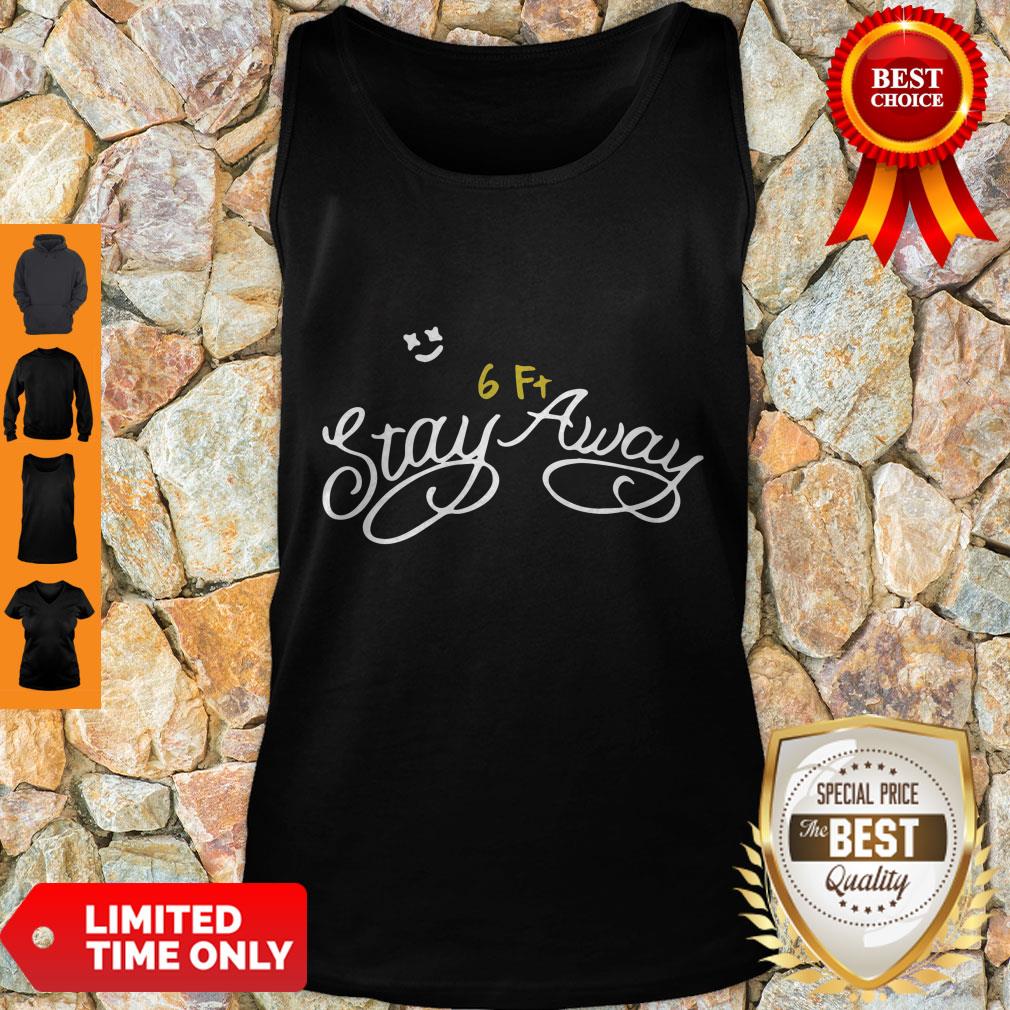 Premium Coronavirus Stay 6ft Away Shirt - Image 3