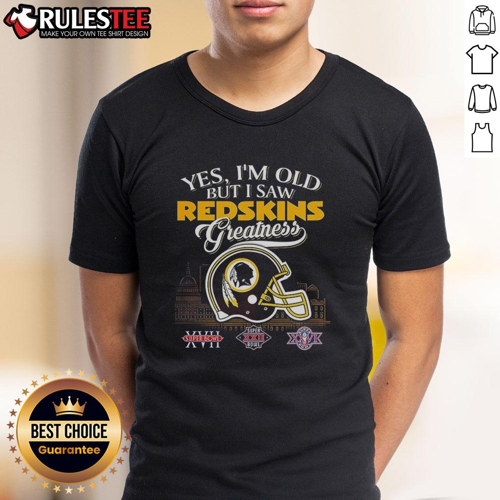 Awesome Yes I'm Old But I Washington Redskin Greatness Super Bowl Helmet Skyline T-Shirt