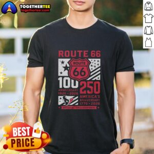 Official Houston Texans Route 66 Centennial 100th Anniversary 1926 2026 250th America Anniversary T-Shirt