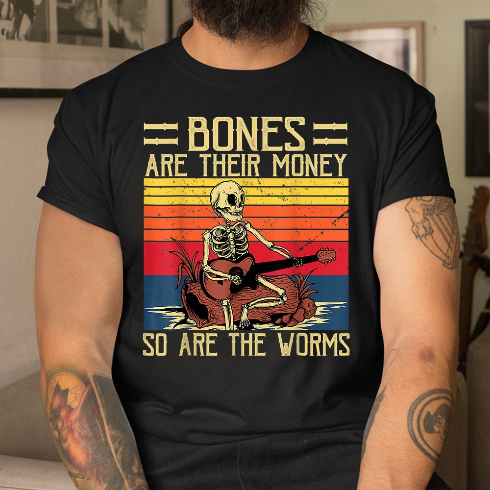 Bones Are Their Money Skeleton Playing Guitar Shirt - Image 3
