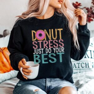 Alternative view of Donut Stress Just Do Your Best Testing Day Teacher Unicorn Shirt