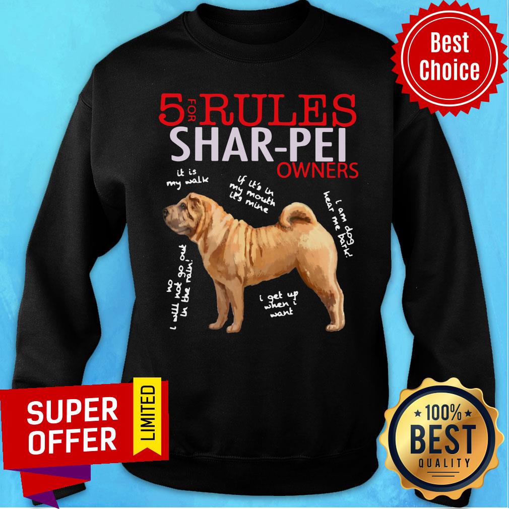 Awesome 5 Rules Shar Pei Owners Shirt - Image 5