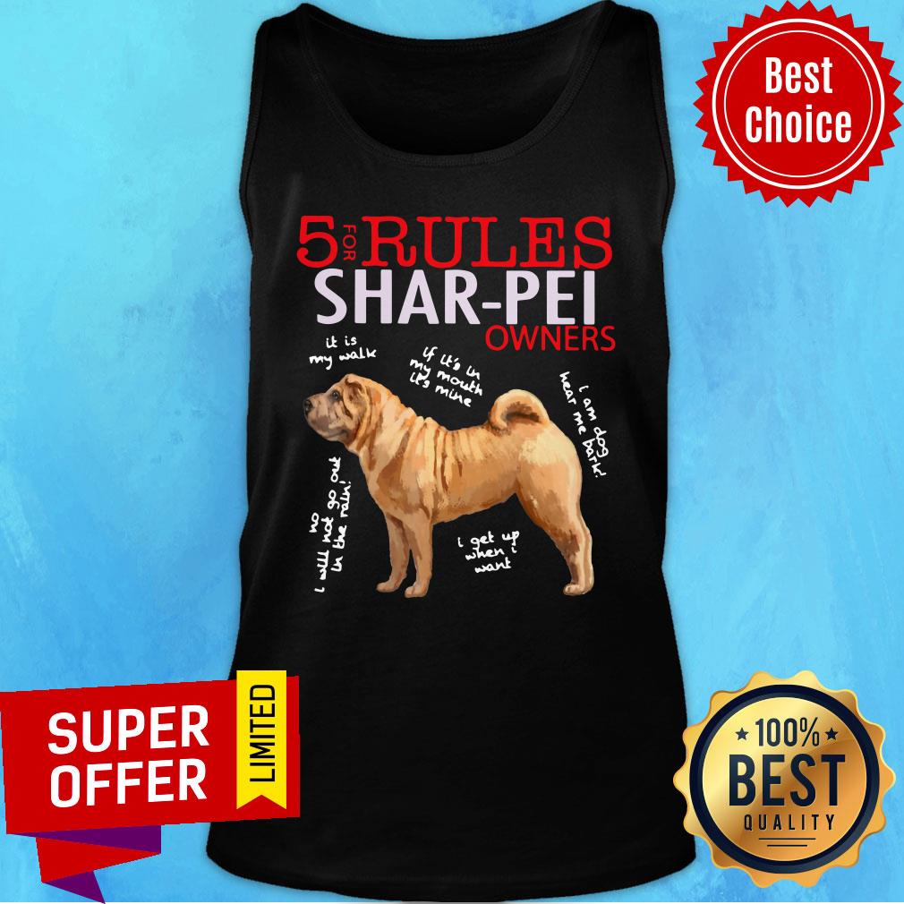 Awesome 5 Rules Shar Pei Owners Shirt - Image 4