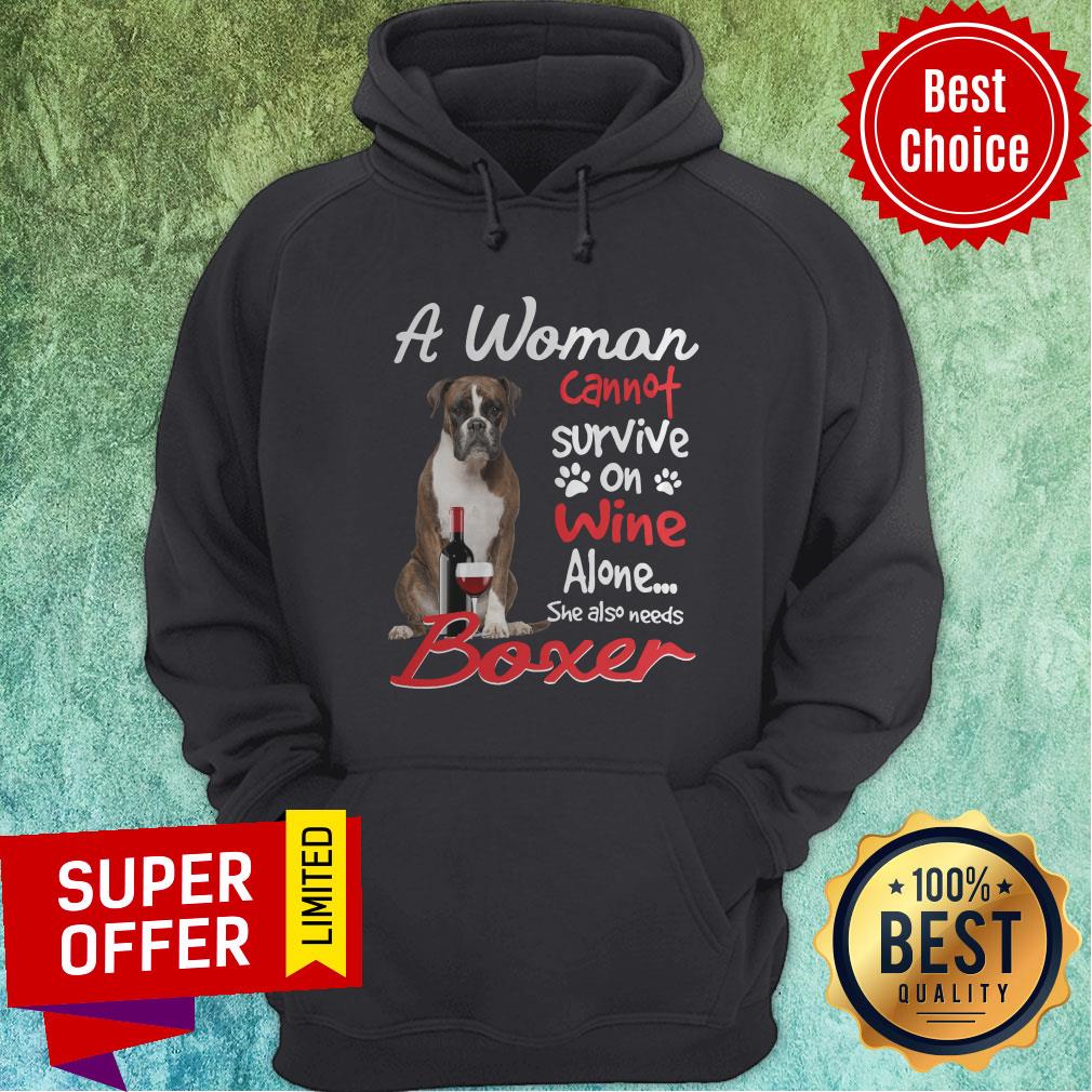 A Woman Cannot Survive On Wine Alone She Also Needs Boxer Shirt - Image 2