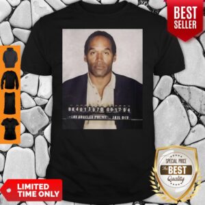 Funny Los Angeles Police Jail Div Oj Simpson Shirt