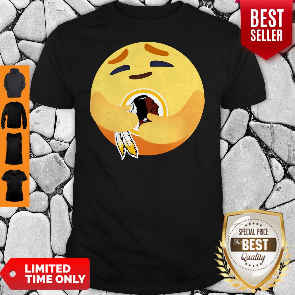 Funny Love The Washington Redskins Love Hug Facebook Care Emoji Shirt