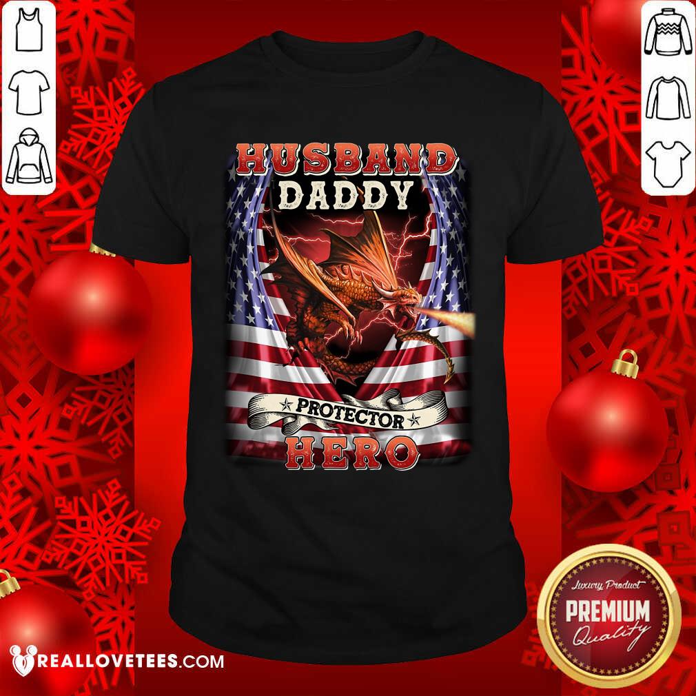 Husband Daddy Protector Hero American Flag Shirt
