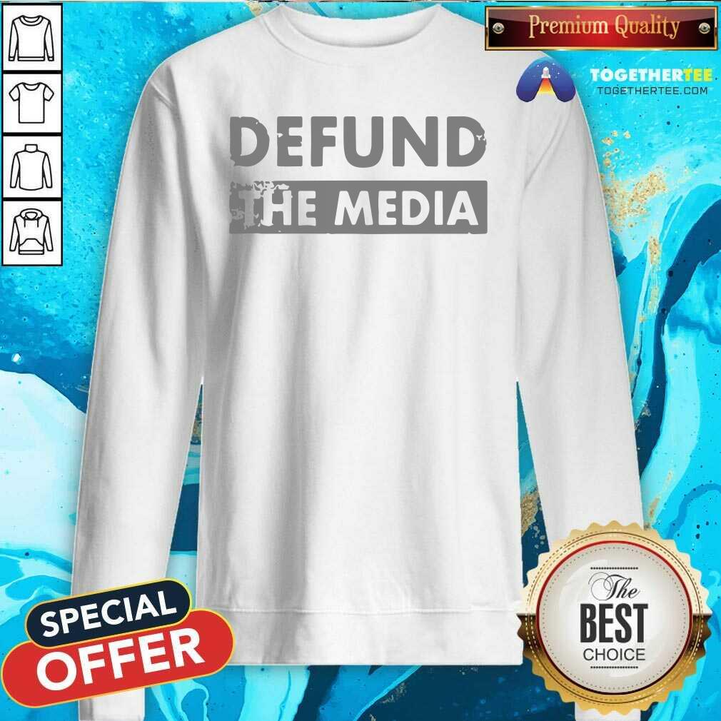 Cool Defund The Media Shirt - Image 2