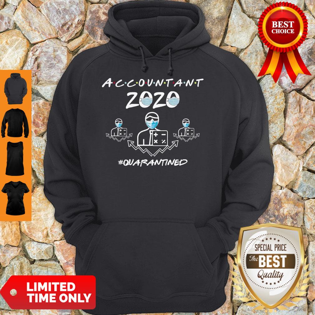 Hot Accountant Quarantined 2020 Shirt - Image 2