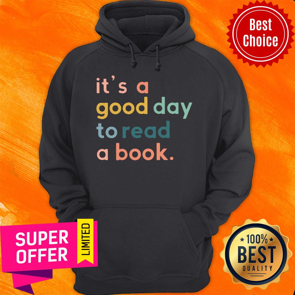 Premium It’s A Good Day To Read A Book Shirt - Image 3