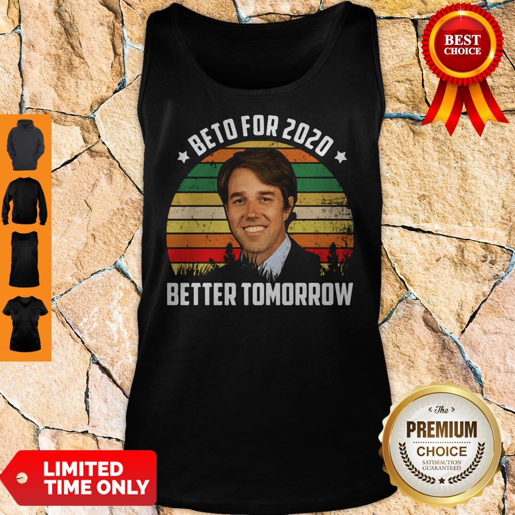 Official Beto For 2020 Better Tomorrow Shirt - Image 4