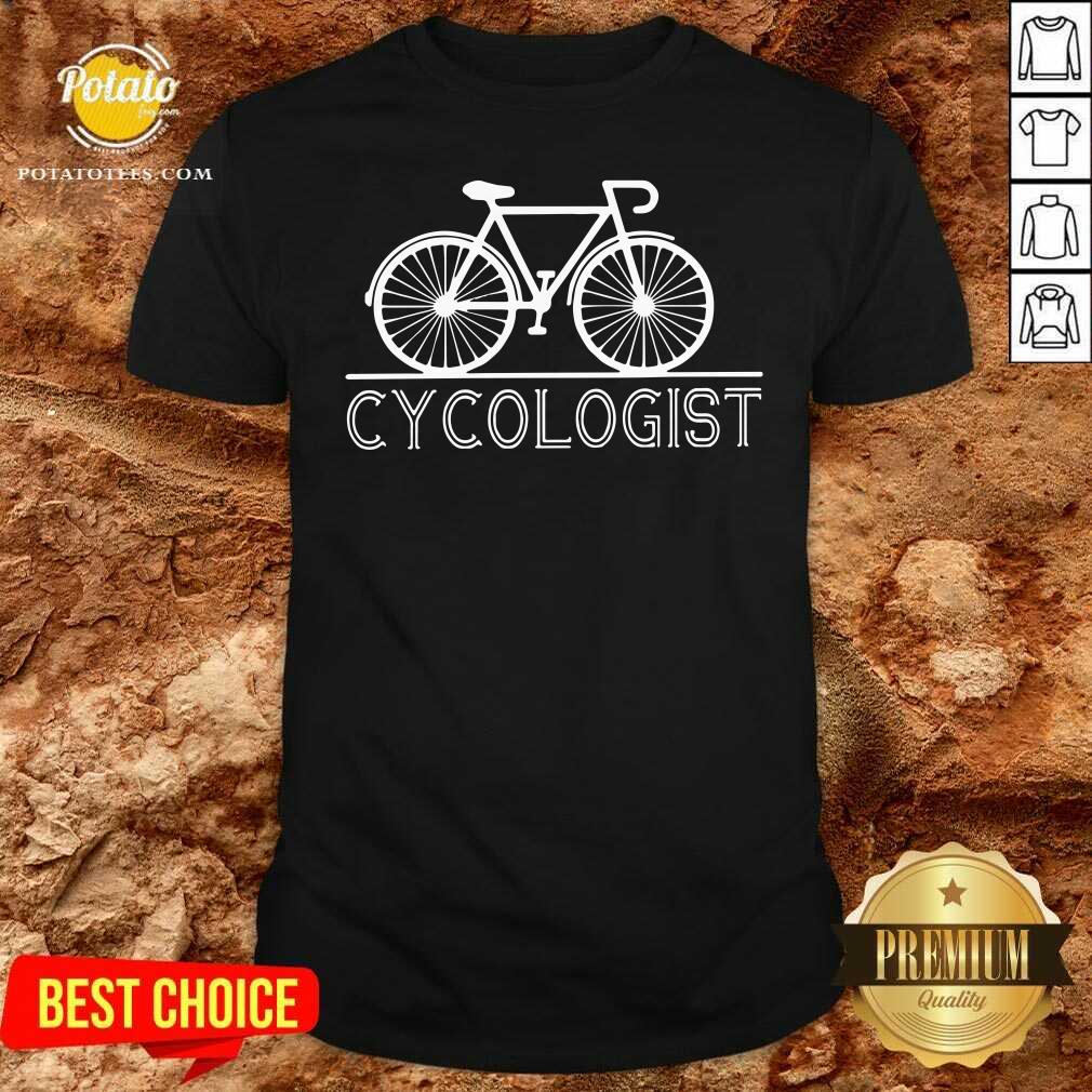 Funny Cycologist Shirt