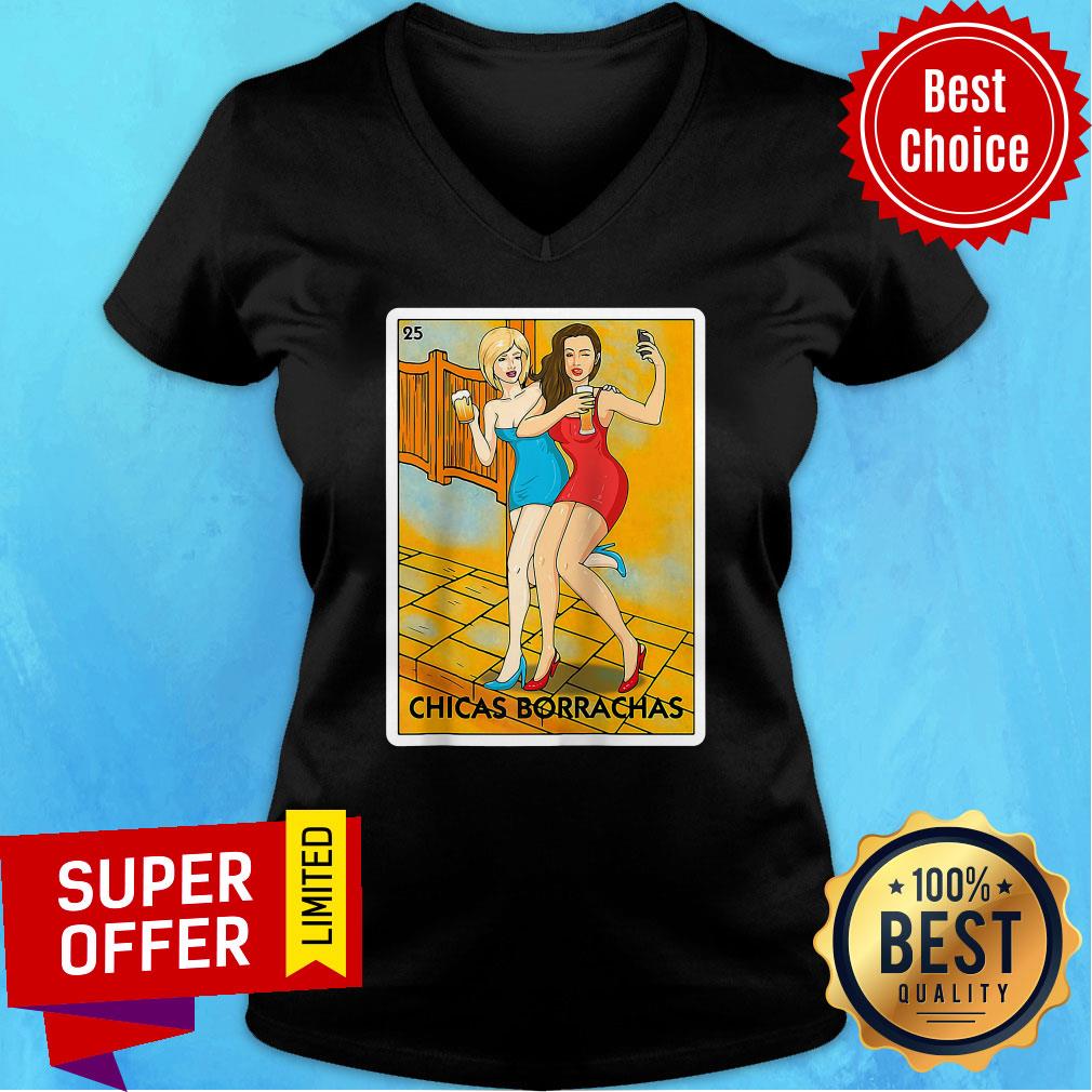 Nice Chicas Borrachas Mexican Card Game Drinking Beer Shirt - Image 2