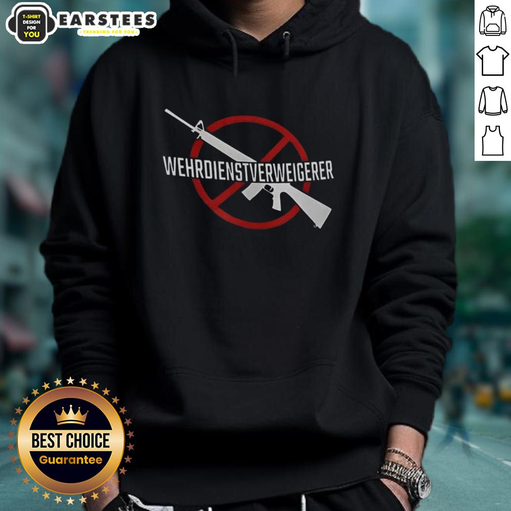 Good Wehrdienst Verweigern Gun T-Shirt - Image 2