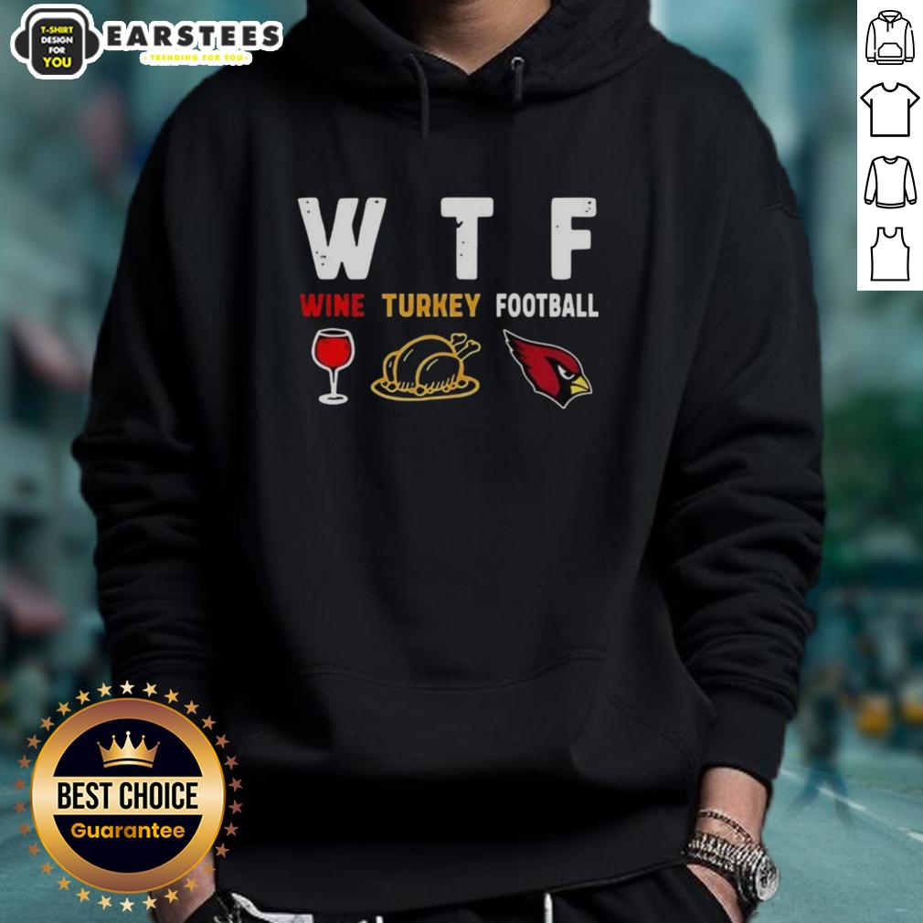 Good Wine Turkey Arizona Cardinals Football Thanksgiving T-Shirt - Image 2