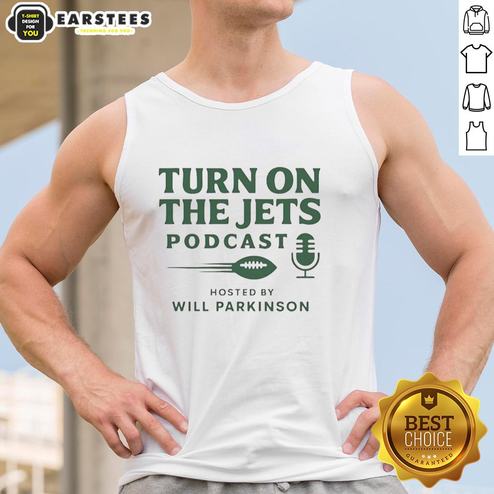 Pretty Turn On The Jets Podcast Hosted By Will Parkinson Logo T-Shirt - Image 4