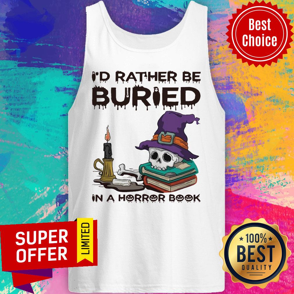I’d Rather Be Buried In A Horror Book Shirt - Image 3