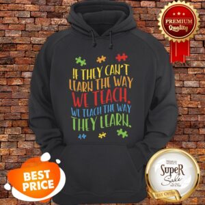 Alternative view of Nice Autism Awareness Teacher Autistic Teach Learn Gift Shirt