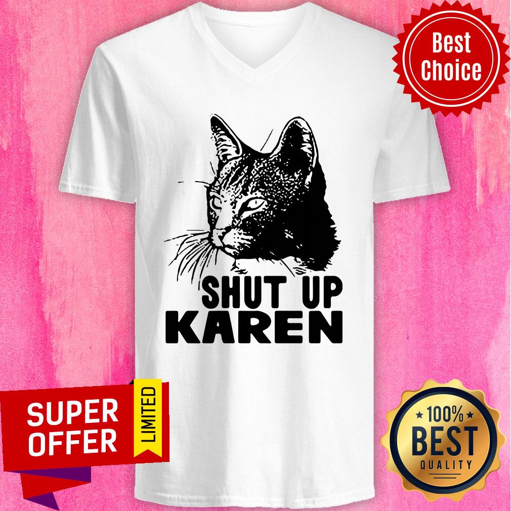 Awesome Shut Up Karen Shirt - Image 3