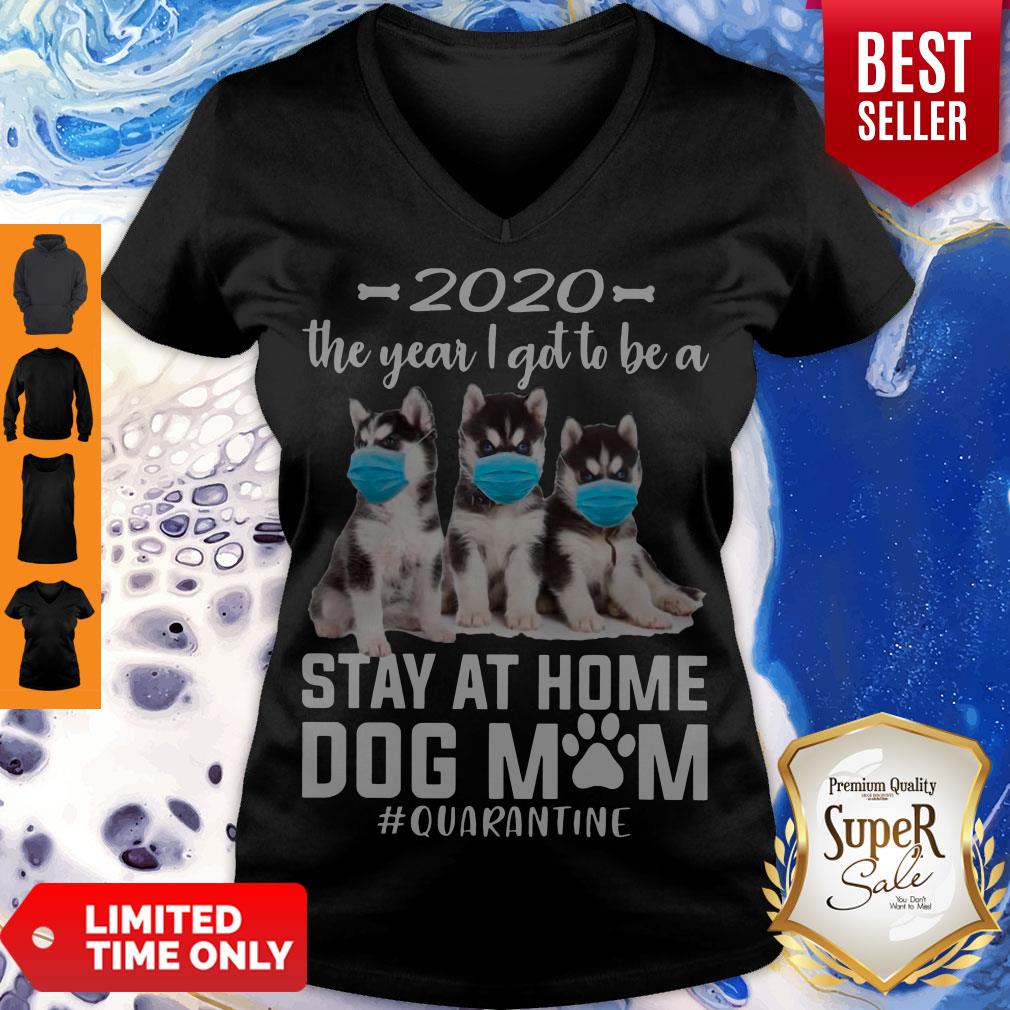 Official 2020 The Year I Got To Be A Stay At Home Husky Sibir Dog Mom Quarantine Shirt - Image 5