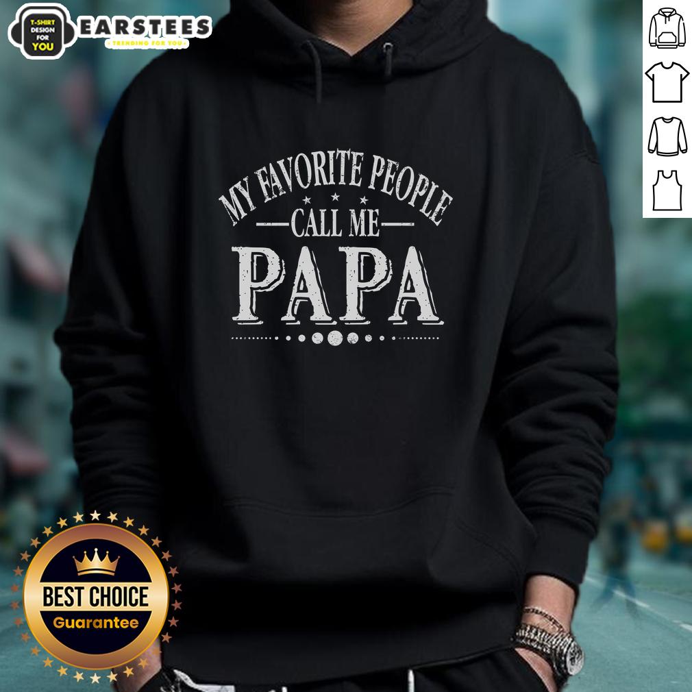 Good My Favorite People Call Me Papa T-Shirt - Image 2